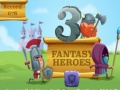 Spel 3 Fantasy Heroes 