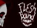 Spel Flesh bound