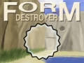 Spel Form Destroyer