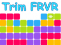 Spel Trim FRVR