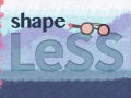 Spel Shape LESS