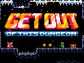 Spel Get Out of this Dungeon