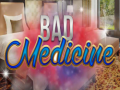 Spel Bad Medicine