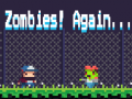 Spel Zombies! Again
