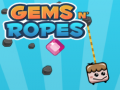 Spel Gems N' Ropes