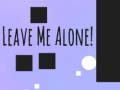 Spel Leave Me Alone!