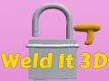 Spel Weld It 3D