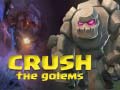 Spel Crush The Golems