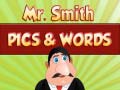 Spel Mr. Smith Pics & Words