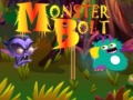 Spel Monster Bolt