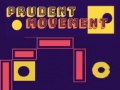 Spel Prudent Movement