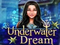 Spel Underwater Dream