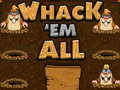 Spel Whack `em Mole!