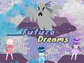 Spel Future Dreams