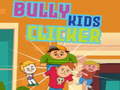 Spel Bully kids clicker