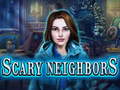Spel Scary Neighbors