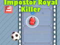 Spel Among Us Impostor Royal Killer