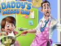 Spel Daddy's Messy Day