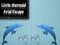 Spel Little Mermaid Arial Escape