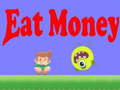 Spel Eat Money