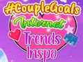 Spel CoupleGoals Internet Trends Inspo