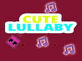 Spel Cute Lullaby