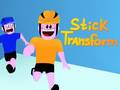 Spel Stick Transform