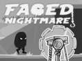 Spel Faded Nightmare