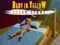 Spel Babby in yellow Scary Story