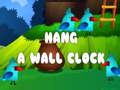 Spel Hang a Wall Clock