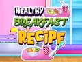 Spel Healthy Breakfast Recipe