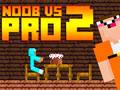 Spel Noob vs Pro 2 Jailbreak