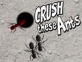 Spel Crush These Ants