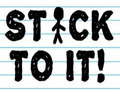 Spel Stick To It!