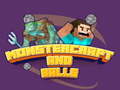 Spel Monstercraft and Balls