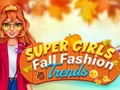 Spel Super Girls Fall Fashion Trends