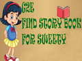 Spel G2E Find Story Book For Sweety