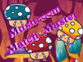 Spel Mushroom Match Master