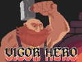 Spel Vigor Hero