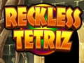 Spel Reckless Tetriz