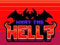 Spel What the Hell?