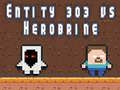 Spel Entity 303 vs Herobrine