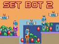 Spel Set Bot 2
