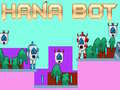 Spel Hana Bot