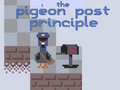 Spel The Pigeon Post Principle