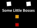 Spel Some Little Bosses