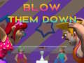Spel Blow Them Down