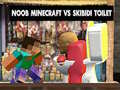 Spel Noob Minecraft VS Skibidi Toilet