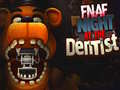 Spel FNAF Night at the Dentist