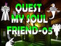 Spel Quest My Soul Friend 05